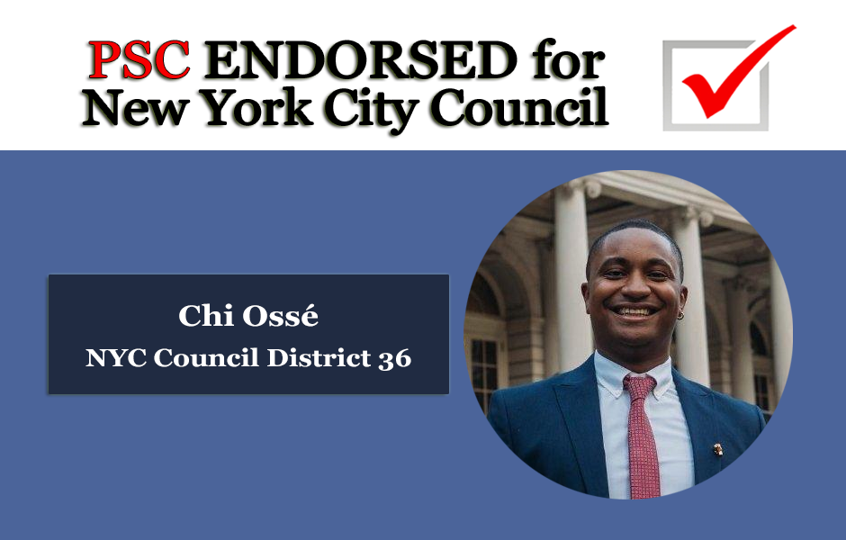 Endorsed for NYC Council Chi Osse District 36