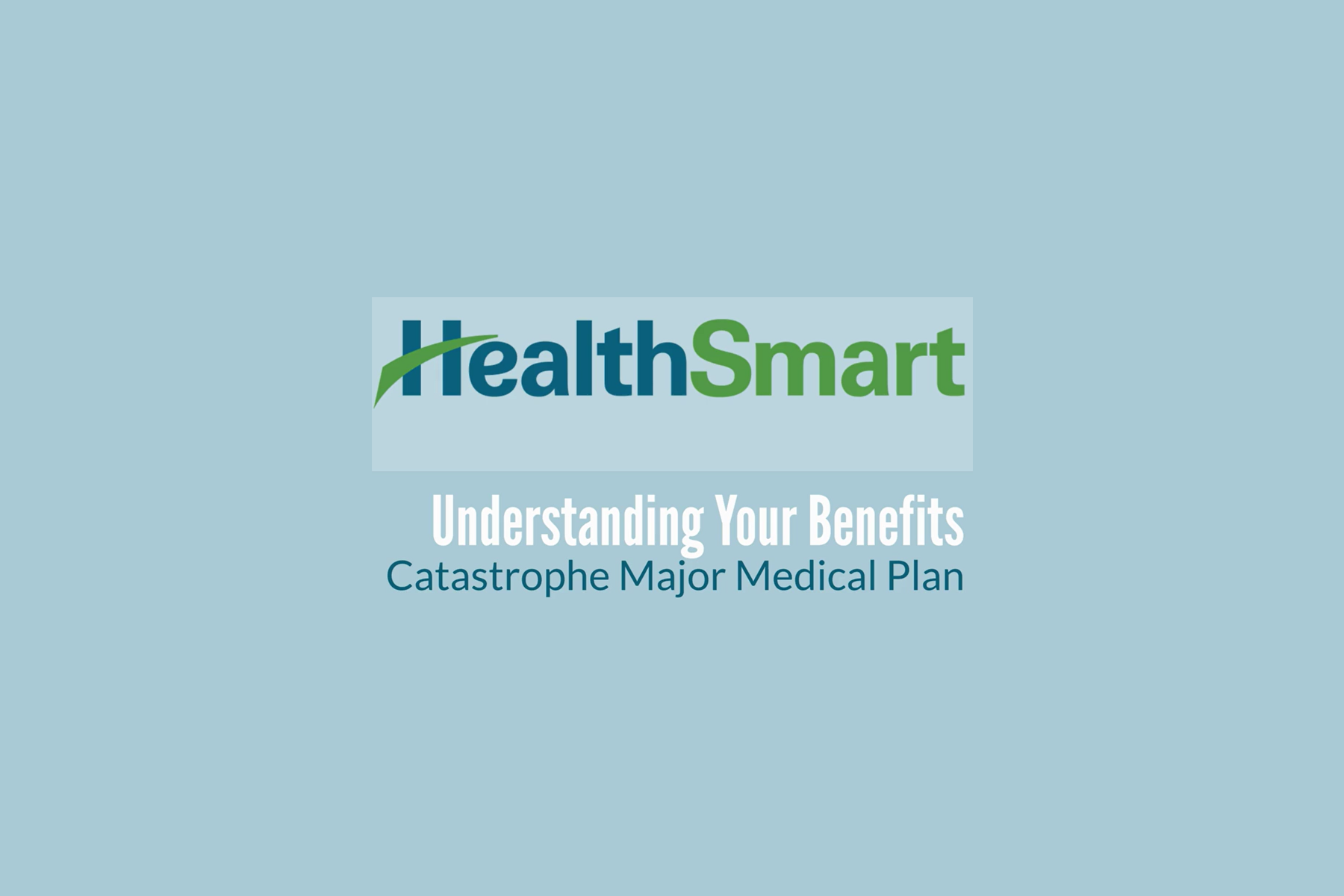 Catastrophe Major Medical Plan