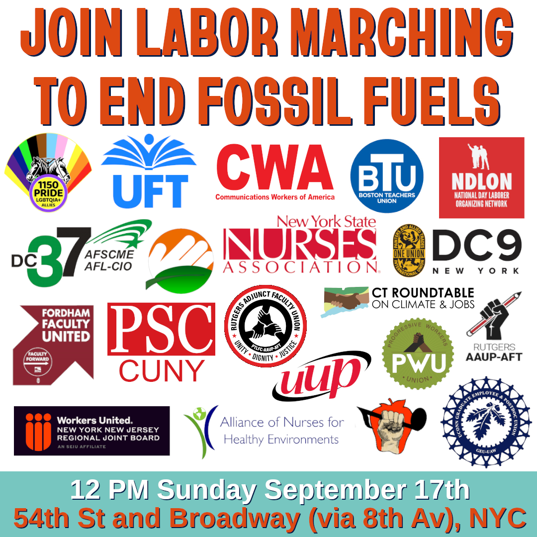 List of labor unions attending March to End Fossil Fuels on Sunday, September 17th