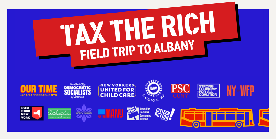 Tax the rich bus to Albany with co sponsors